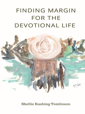 cover image of Finding Margin for the Devotional Life